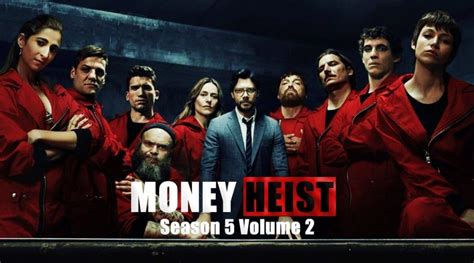 Money Heist season 5 volume 2 release date .